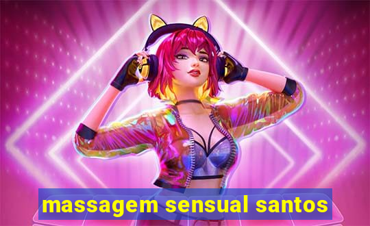 massagem sensual santos